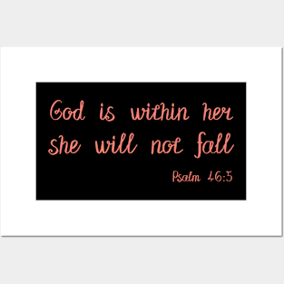 God is within her she will not fall Posters and Art